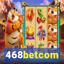 468betcom