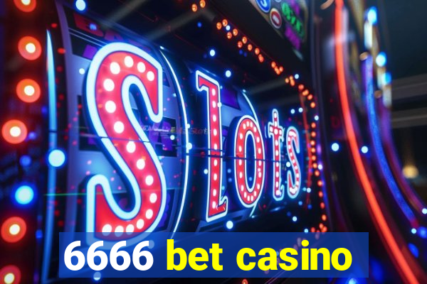 6666 bet casino