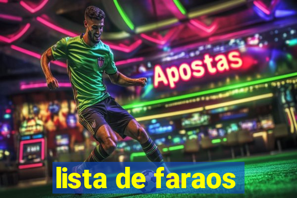 lista de faraos