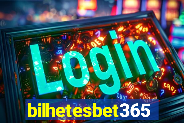 bilhetesbet365