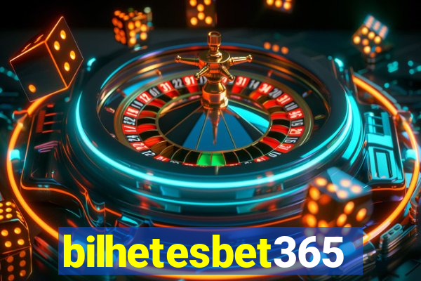 bilhetesbet365