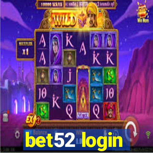 bet52 login