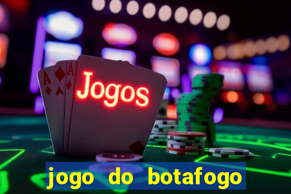 jogo do botafogo ao vivo em hd