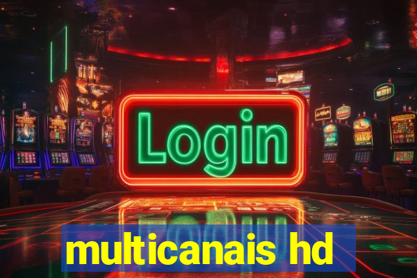 multicanais hd