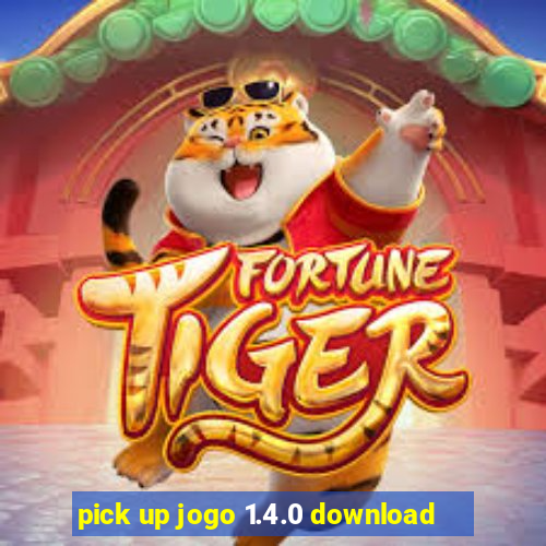 pick up jogo 1.4.0 download