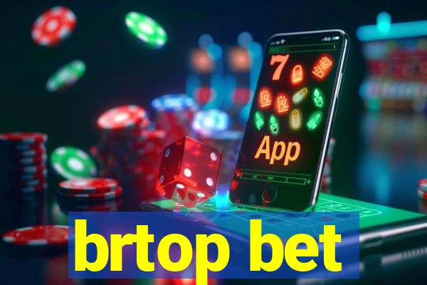 brtop bet