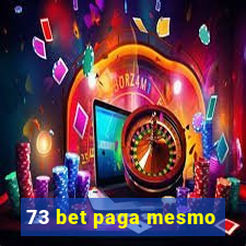 73 bet paga mesmo