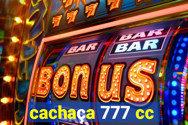 cachaça 777 cc