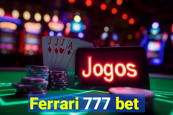 Ferrari 777 bet