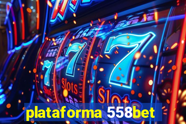 plataforma 558bet