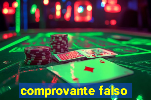 comprovante falso