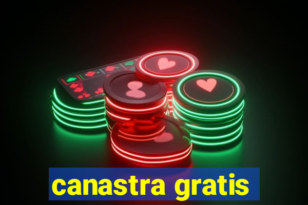 canastra gratis