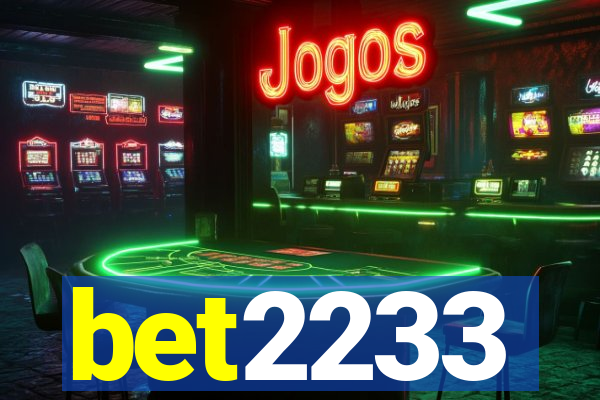 bet2233