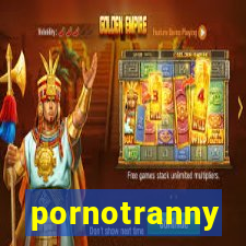 pornotranny