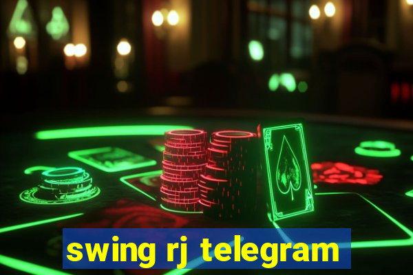 swing rj telegram