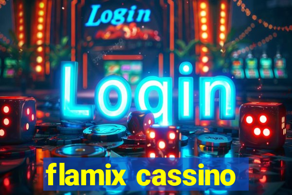 flamix cassino