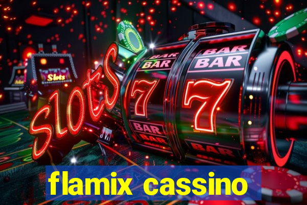 flamix cassino