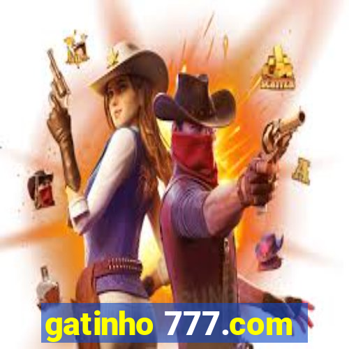 gatinho 777.com