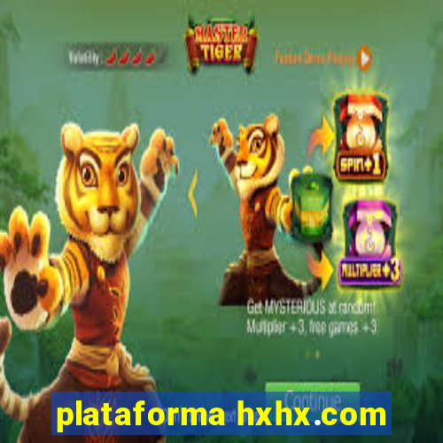 plataforma hxhx.com