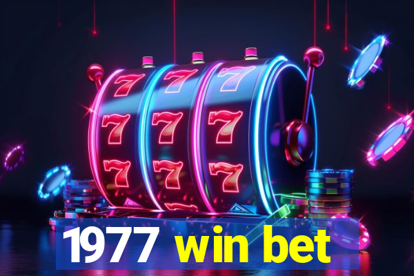 1977 win bet