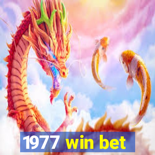 1977 win bet