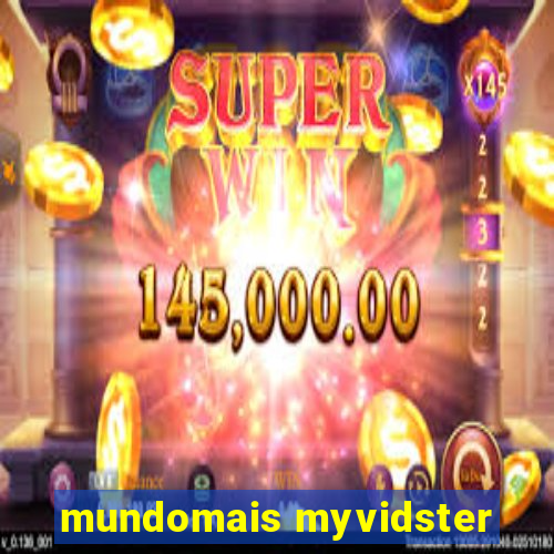 mundomais myvidster