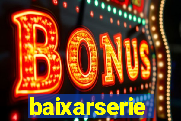 baixarserie