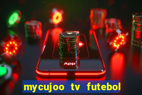 mycujoo tv futebol ao vivo