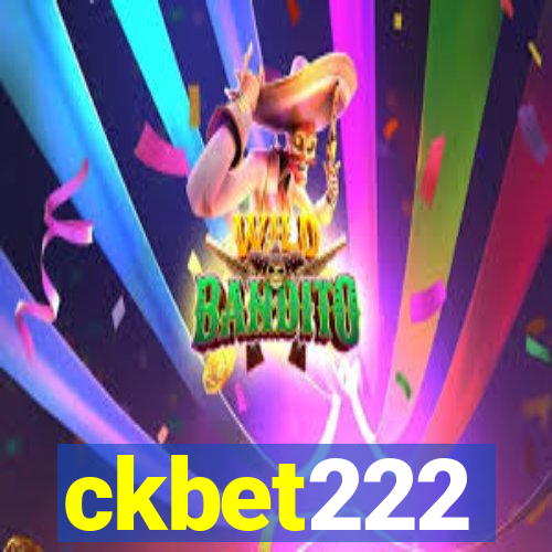 ckbet222