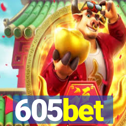 605bet