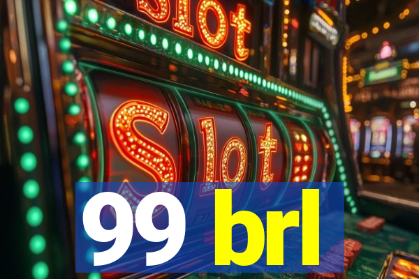 99 brl