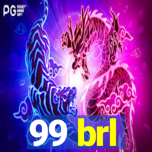 99 brl