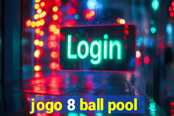 jogo 8 ball pool