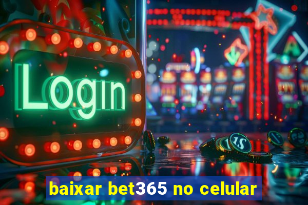 baixar bet365 no celular