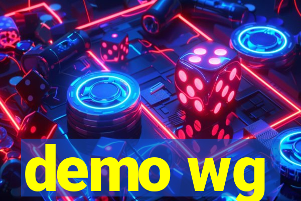 demo wg