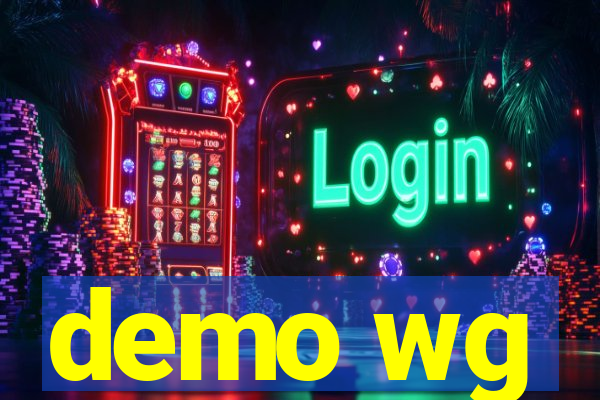 demo wg