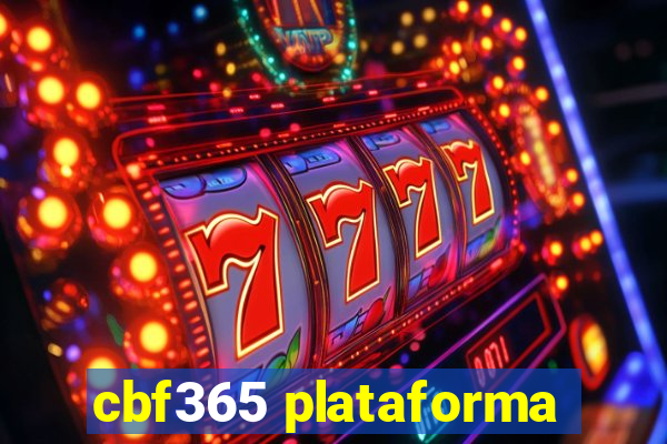 cbf365 plataforma