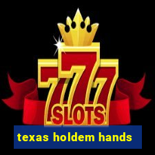 texas holdem hands