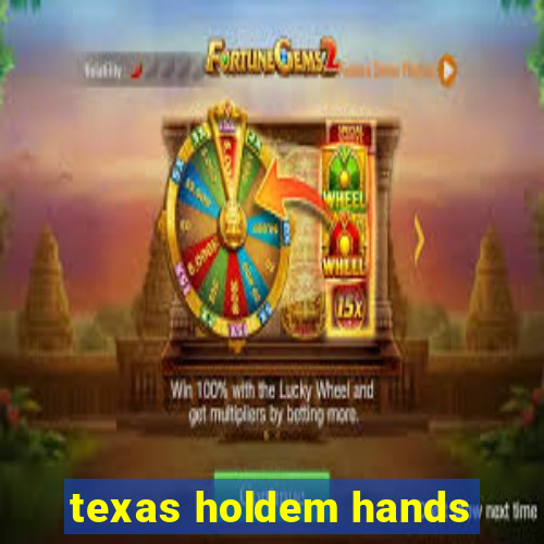 texas holdem hands