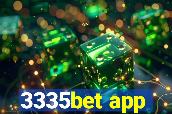 3335bet app