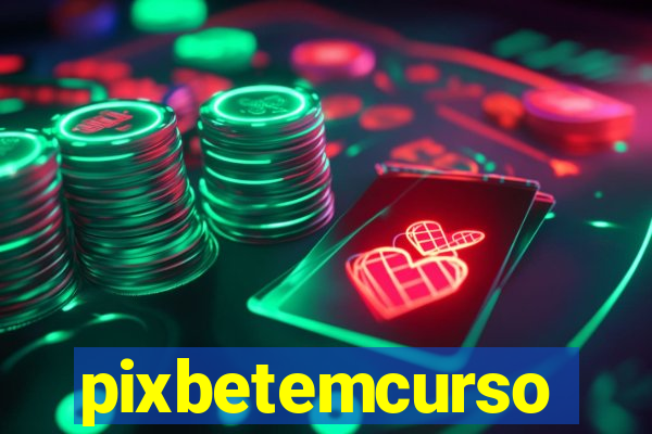 pixbetemcurso