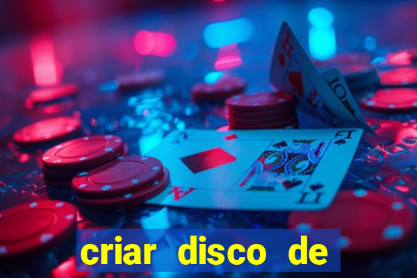 criar disco de boot windows