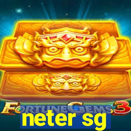 neter sg