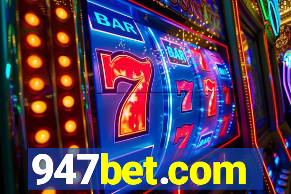 947bet.com