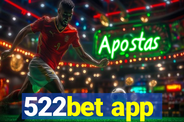 522bet app