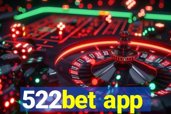 522bet app