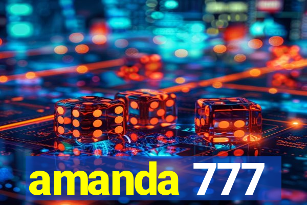 amanda 777