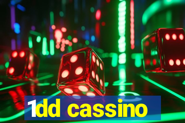 1dd cassino