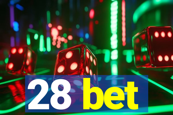 28 bet