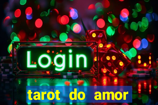 tarot do amor estrela guia o que dizem as cartas